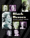 Black Heroes