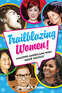 Trailblazing Women! 
