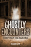 Ghostly Encounters